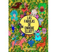 Las fábulas de Enrique Elliott