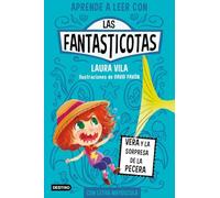 Las Fantasticotas 1. Vera y la sorpresa de la pecera