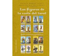 Las figuras de la corte del tarot (Cartomancia y tarot)