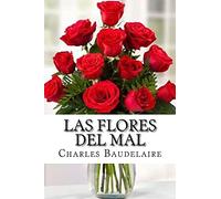 Las flores del mal (Spanish Edition)