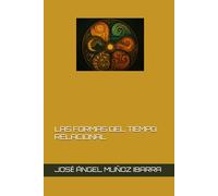 LAS FORMAS DEL TIEMPO RELACIONAL