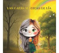 Las gafas mágicas de Lía