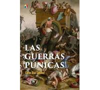 Las Guerras Púnicas: Roma contra Cartago: Historia de un conflicto: 10 (Atamán de Historia Militar)