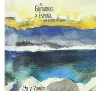 Las Guitarras De Espana - Ida y Vuelta