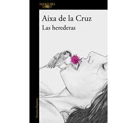 Las Herederas / The Heiresses: La gran novela de la aclamada autora de «Cambiar de idea» (Mapa de Las Lenguas)