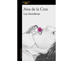Las Herederas / The Heiresses: La gran novela de la aclamada autora de «Cambiar de idea» (Mapa de Las Lenguas)