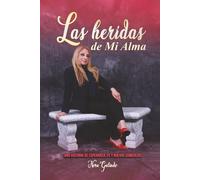 Las heridas de Mi Alma