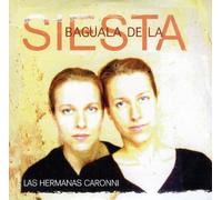 Las Hermanas Caronni - Baguala De La.. -Deluxe-