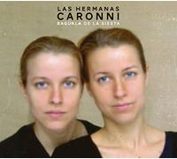 Las Hermanas Caronni - Baguala De La Siesta