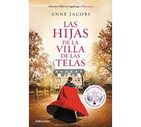 Las hijas de la villa de las telas (La villa de las telas 2) (Best Seller | Ficción)