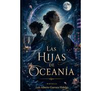 LAS HIJAS DE OCEANÍA: Medio caminos, dos paralelos