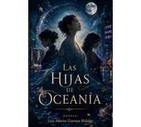 LAS HIJAS DE OCEANÍA: Medio caminos, dos paralelos