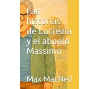 Las historias de Lucrezia y el abuelo Massimo