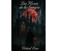 Las Horas de la Sangre