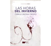 Las Horas del Invierno: Colección de poesía