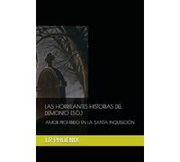 LAS HORRIÌLANTES HISTORIAS DEL DEMONIO ESÖJ: AMOR PROHIBIDO EN LA SANTA INQUISICIÓN