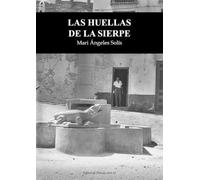LAS HUELLAS DE LA SIERPE: 1 (Poesía eres tú)