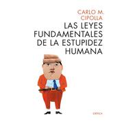 Las leyes fundamentales de la estupidez humana