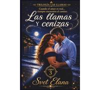 Las llamas y cenizas: 3