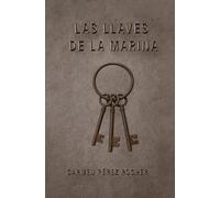 LAS LLAVES DE LA MARINA