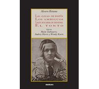 Las Locas De Postin; Los Ambiguos; Lolita Buscadora De Emociones; El Tonto