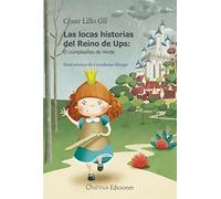 Las locas historias del Reino de Ups:: El cumpleaños de Verde