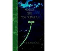 LAS MANOS QUE NOS SEPARAN