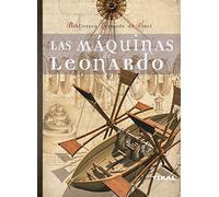Las máquinas de Leonardo (Biblioteca Leonardo Da Vinci)