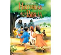Las Mas Bellas Historias de la Biblia by Stampley (August 01,2002)