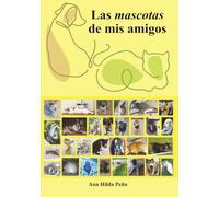 Las mascotas de mis amigos