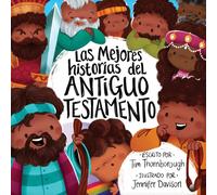 Las mejores historias del Antiguo Testamento para ninos
