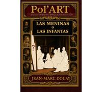 LAS MENINAS O LAS INFANTAS?: ¿Qué pinta Velázquez en el cuadro dentro del cuadro?