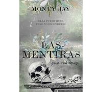 Las mentiras que robamos