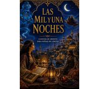 Las mil y una noches: Versión abreviada e ilustrada