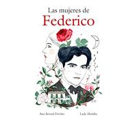 LAS MUJERES DE FEDERICO