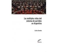 Las múltiples vidas del sistema de partidos en Argentina