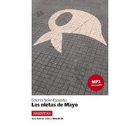 Las nietas de Mayo (Argentina) + audio download. A2-B1. Lecturas serie America Latina: MP3 audio download - Lecturas serie America Latina (A2-B1) (América Latina)