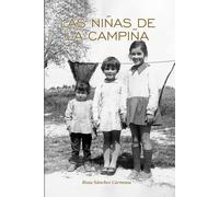 Las niñas de la campiña: Novela contemporánea de vivencias en el ámbito rural