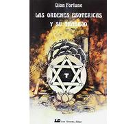 Las Órdenes Esotérica y su trabajo