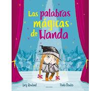 Las Palabras Mágicas de Wanda (Álbumes ilustrados)