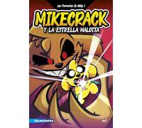 Las Perrerías de Mike 1. Mikecrack y la Estrella Maldita (4You2)