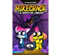 Las Perrerías de Mike 4. Mikecrack y el secreto del laberinto (Universo Compas)