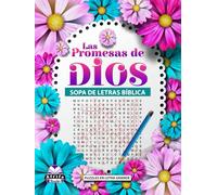 Las promesas de Dios Sopa de letras bíblica: Puzzles en letra grande con versículos de las Escrituras para inspirarse y animarse (Libros de pasatiempos con versículos de las Escrituras)
