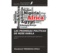 LAS PROMESAS POLÍTICAS DE MZEE KABILA: ¿Una herramienta de marketing para legitimar el poder?