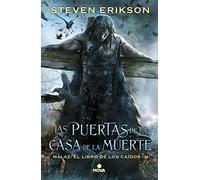 Las Puertas de la Casa de la Muerte / Deadhouse Gates: 2 (Malaz: El Libro de los Caídos / Malazan Book Of The Fallen)