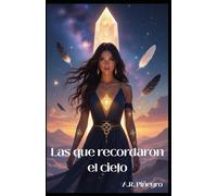 Las que recordaron el cielo