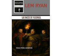 Las raíces de Yggdrasil