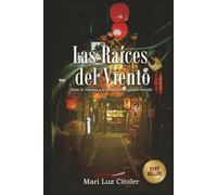 LAS RAÍCES DEL VIENTO: Entre la Yakuza y la Justicia, Sólo Queda Resistir