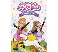 Las Ratitas 2. Súper Alma en acción (Jóvenes influencers)