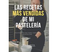 Las recetas más vendidas de mi pastelería